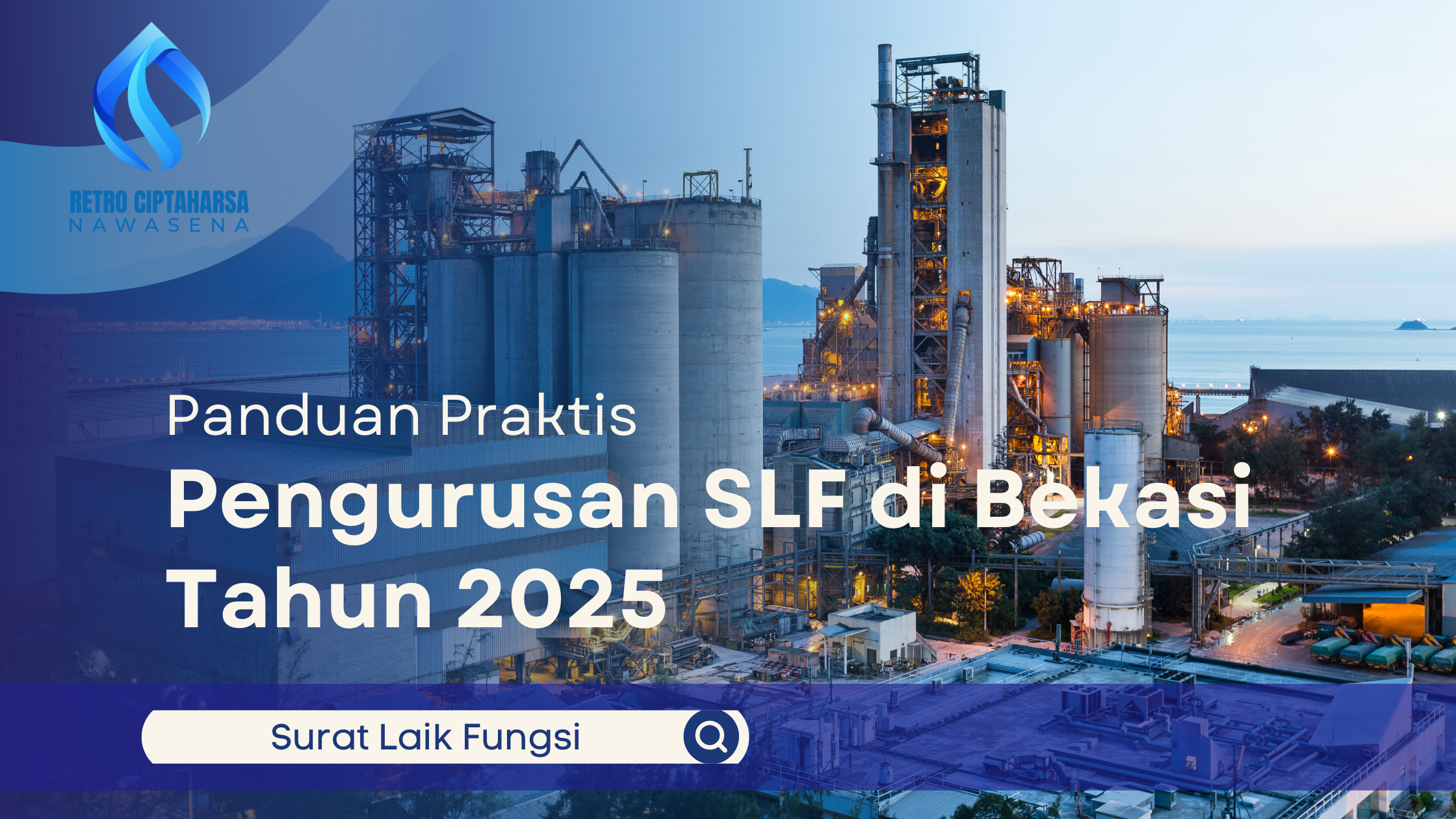 Panduan Praktis Pengurusan SLF di Bekasi Tahun 2025