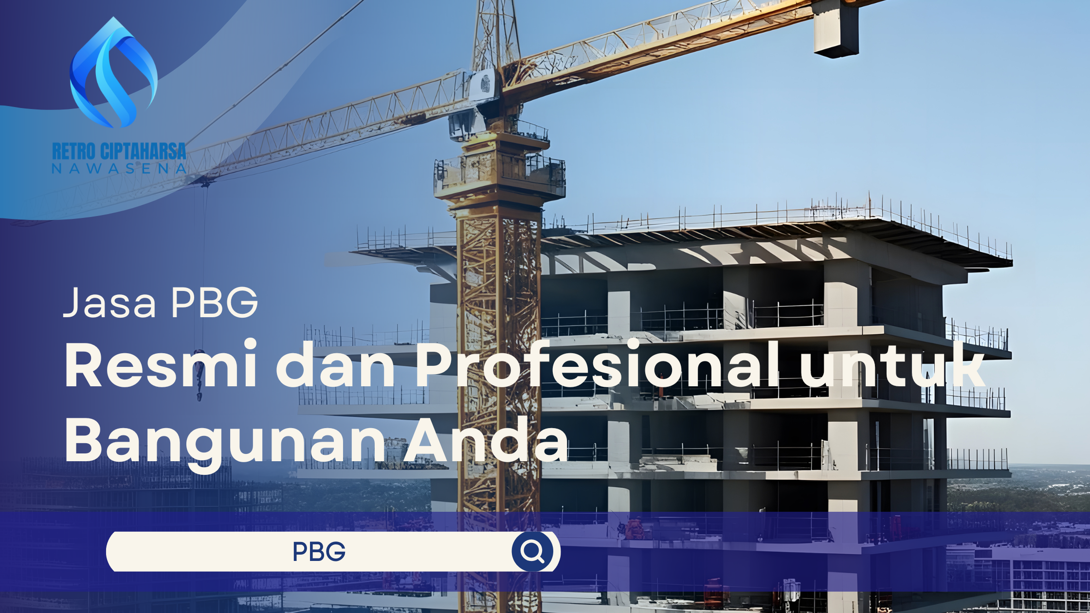 Jasa PBG Resmi dan Profesional untuk Bangunan Anda