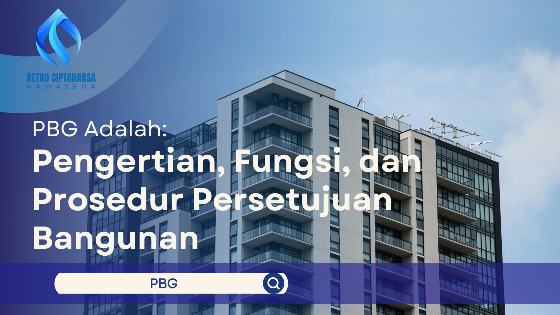 PBG Adalah: Pengertian, Fungsi, dan Prosedur Persetujuan Bangunan