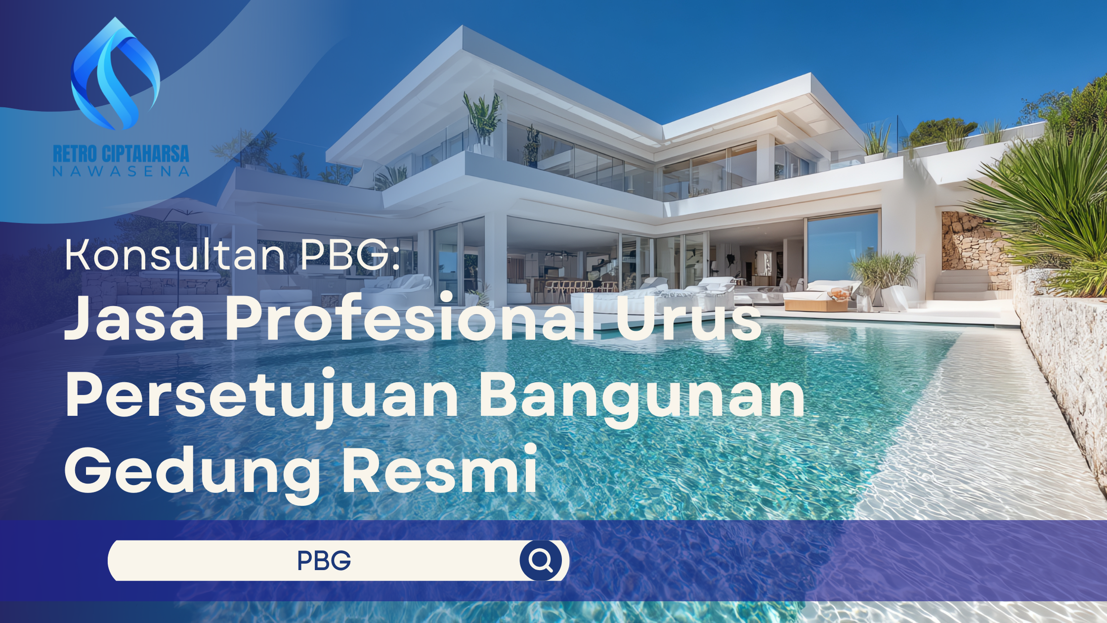 Konsultan PBG: Jasa Profesional Urus Persetujuan Bangunan Gedung Resmi