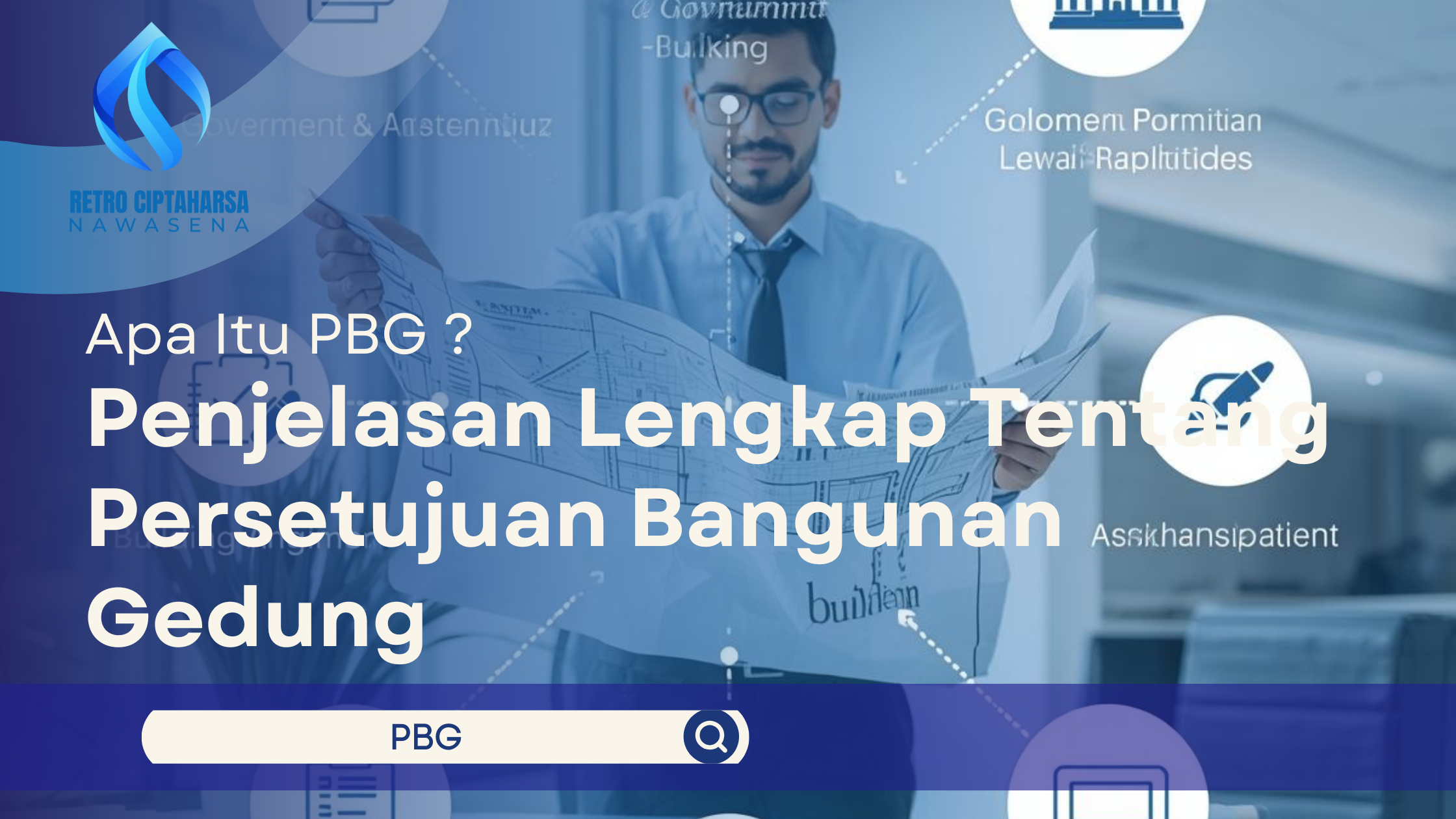 Apa Itu PBG? Penjelasan Lengkap Tentang Persetujuan Bangunan Gedung