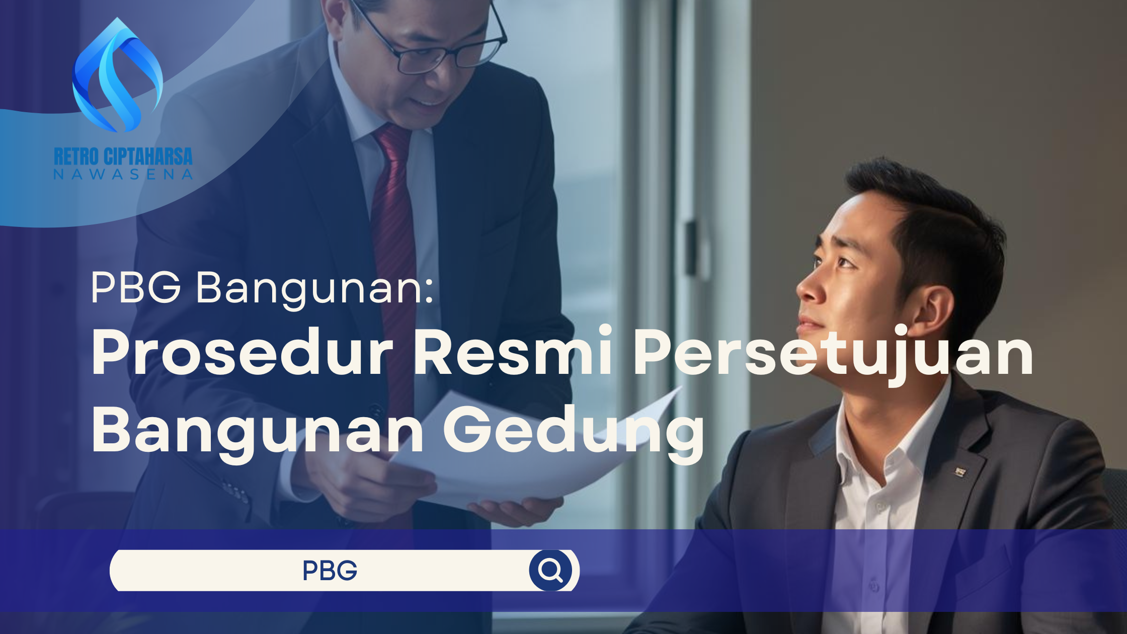 PBG Bangunan: Prosedur Resmi Persetujuan Bangunan Gedung