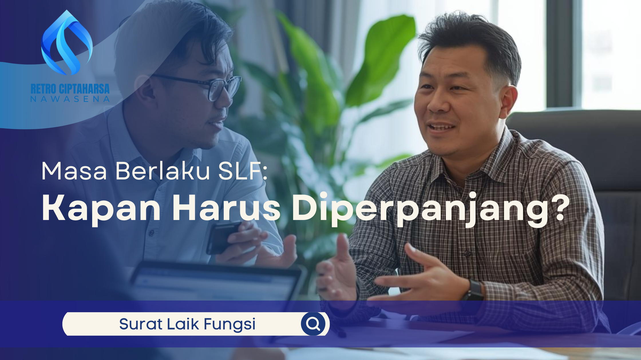 Masa Berlaku SLF: Kapan Harus Diperpanjang?