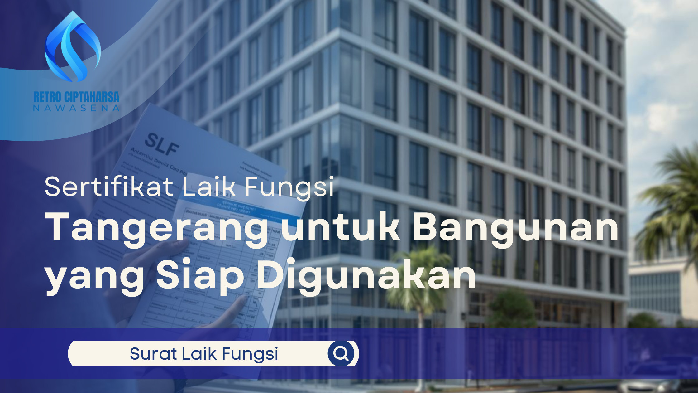 Sertifikat Laik Fungsi Tangerang untuk Bangunan yang Siap Digunakan