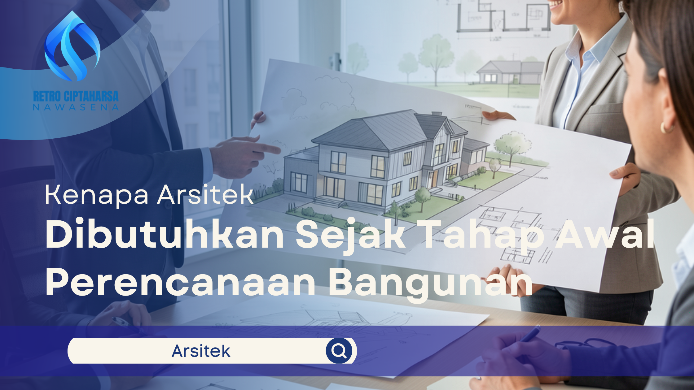 Arsitek dibutuhkan sejsk tahap awal