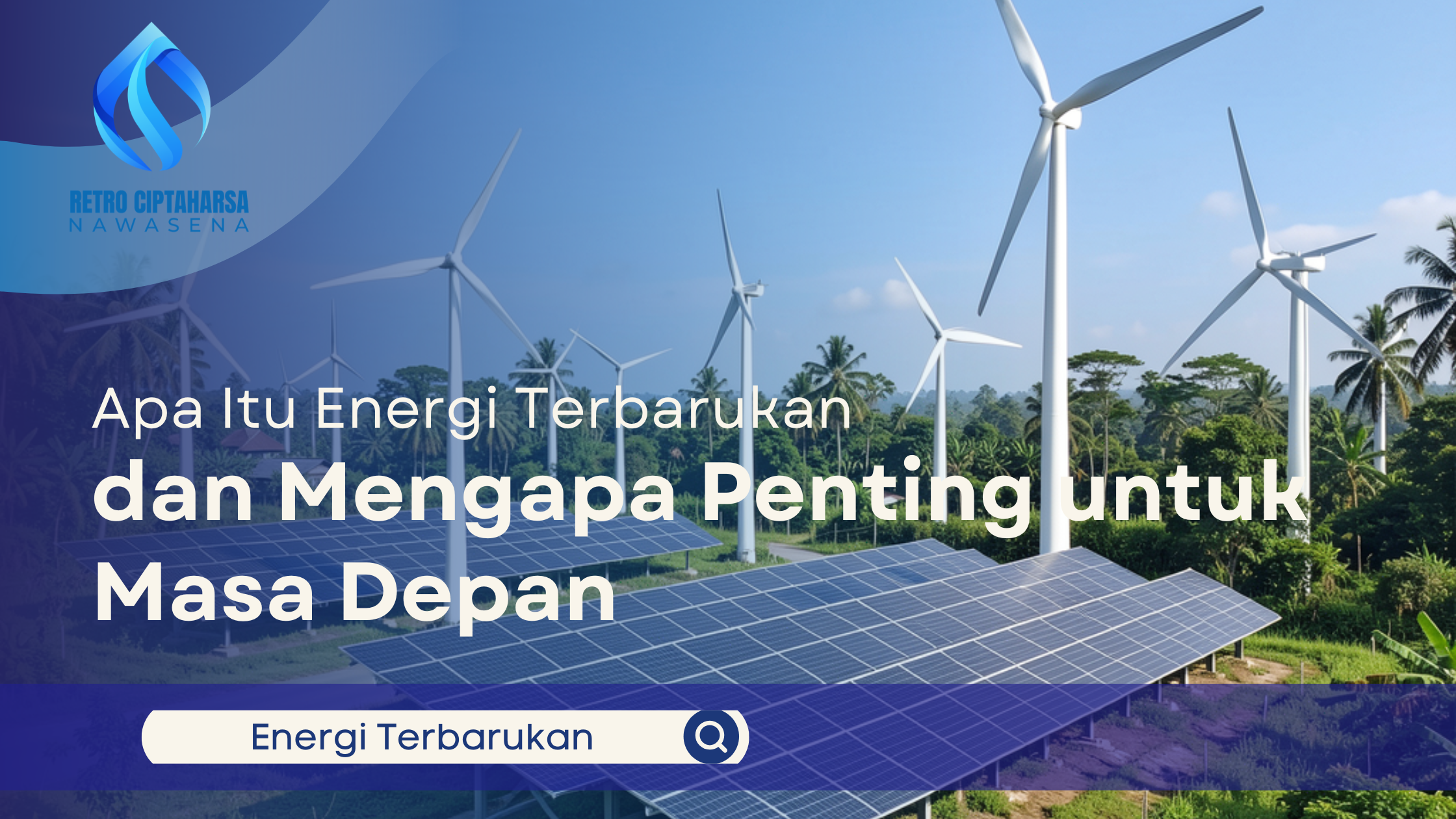 Apa itu Energi Terbarukan