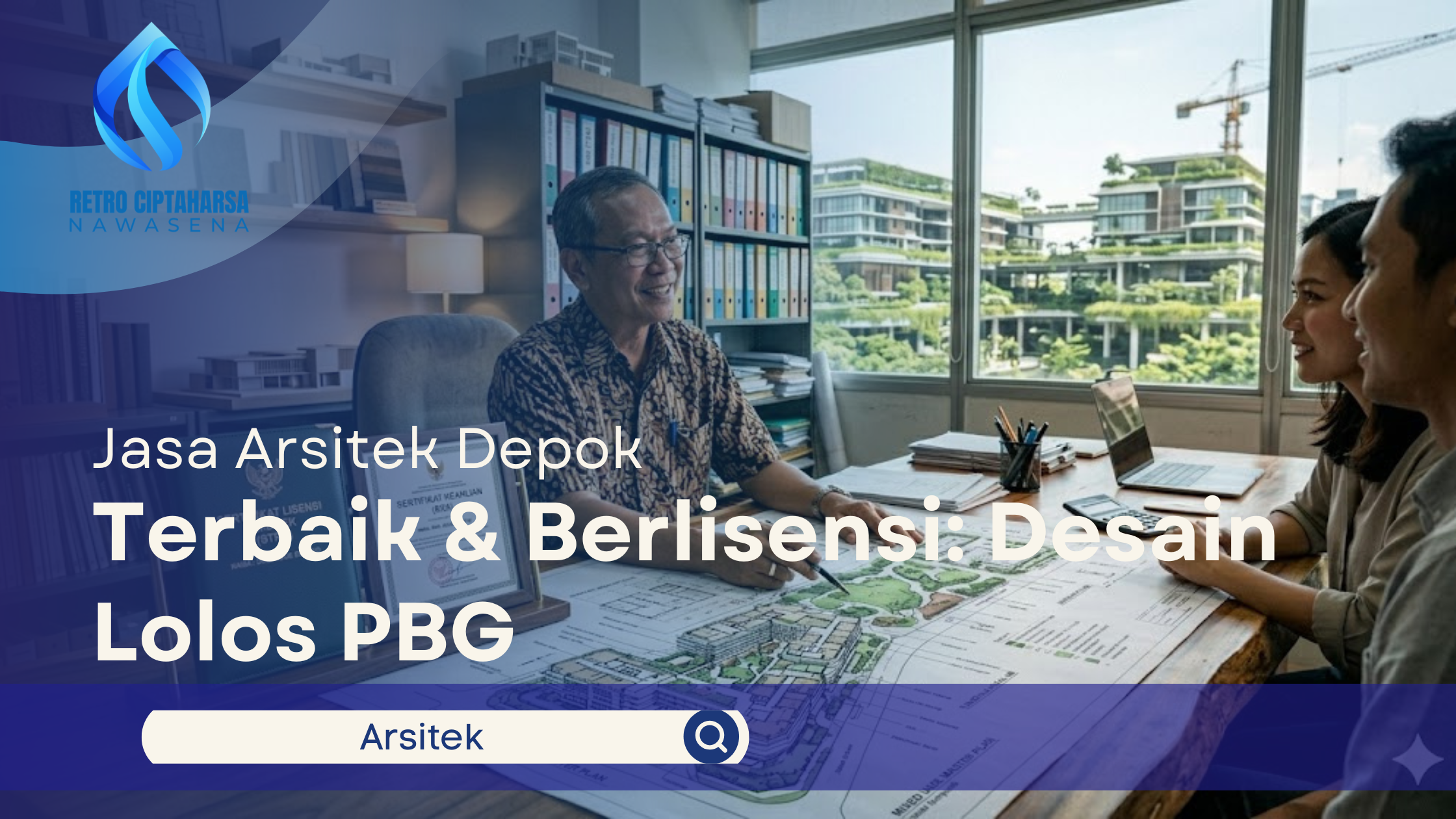 Jasa Arsitek Depok Terbaik & Berlisensi
