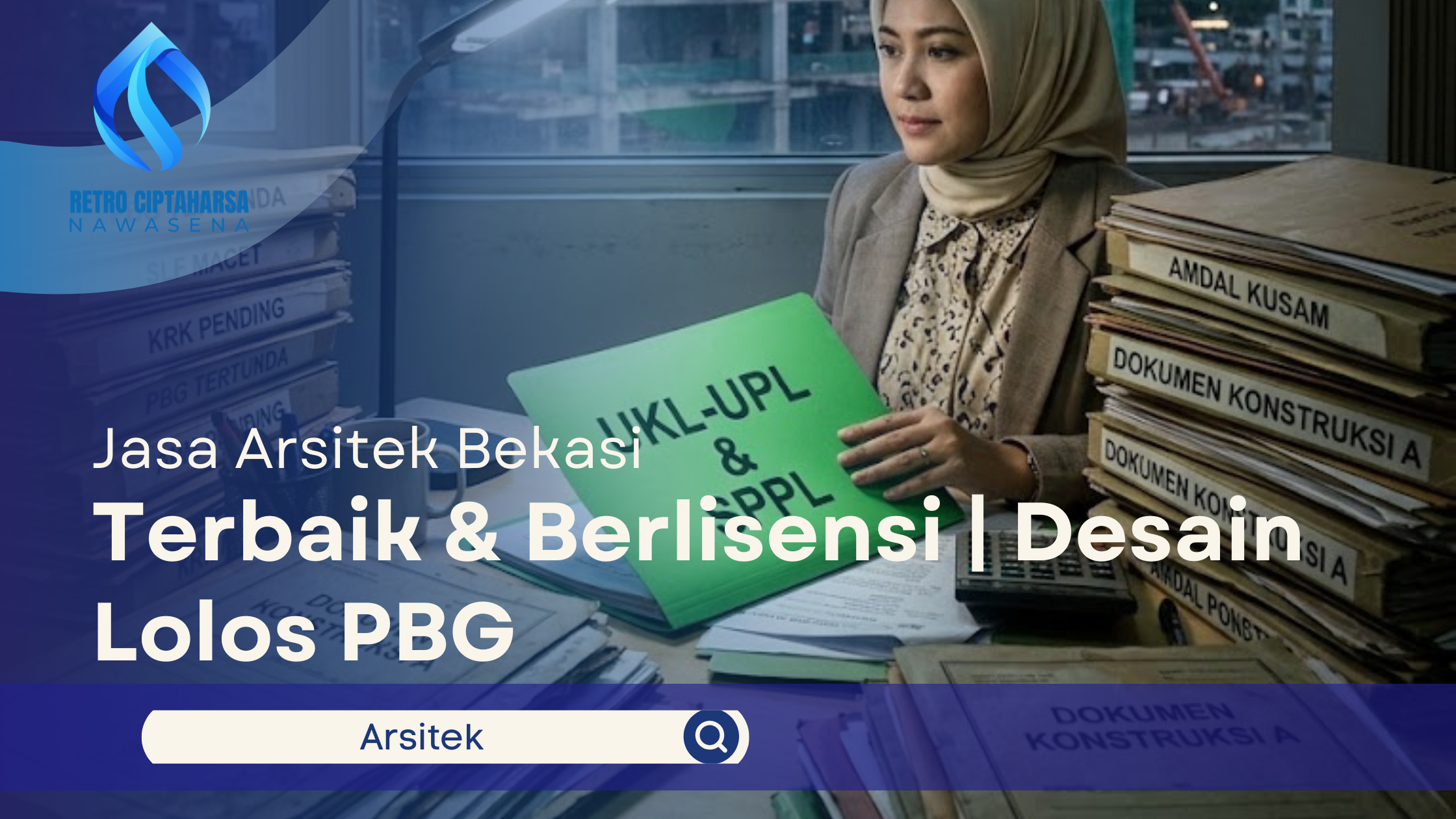 Jasa Arsitek Bekasi Terbaik & Berlisensi