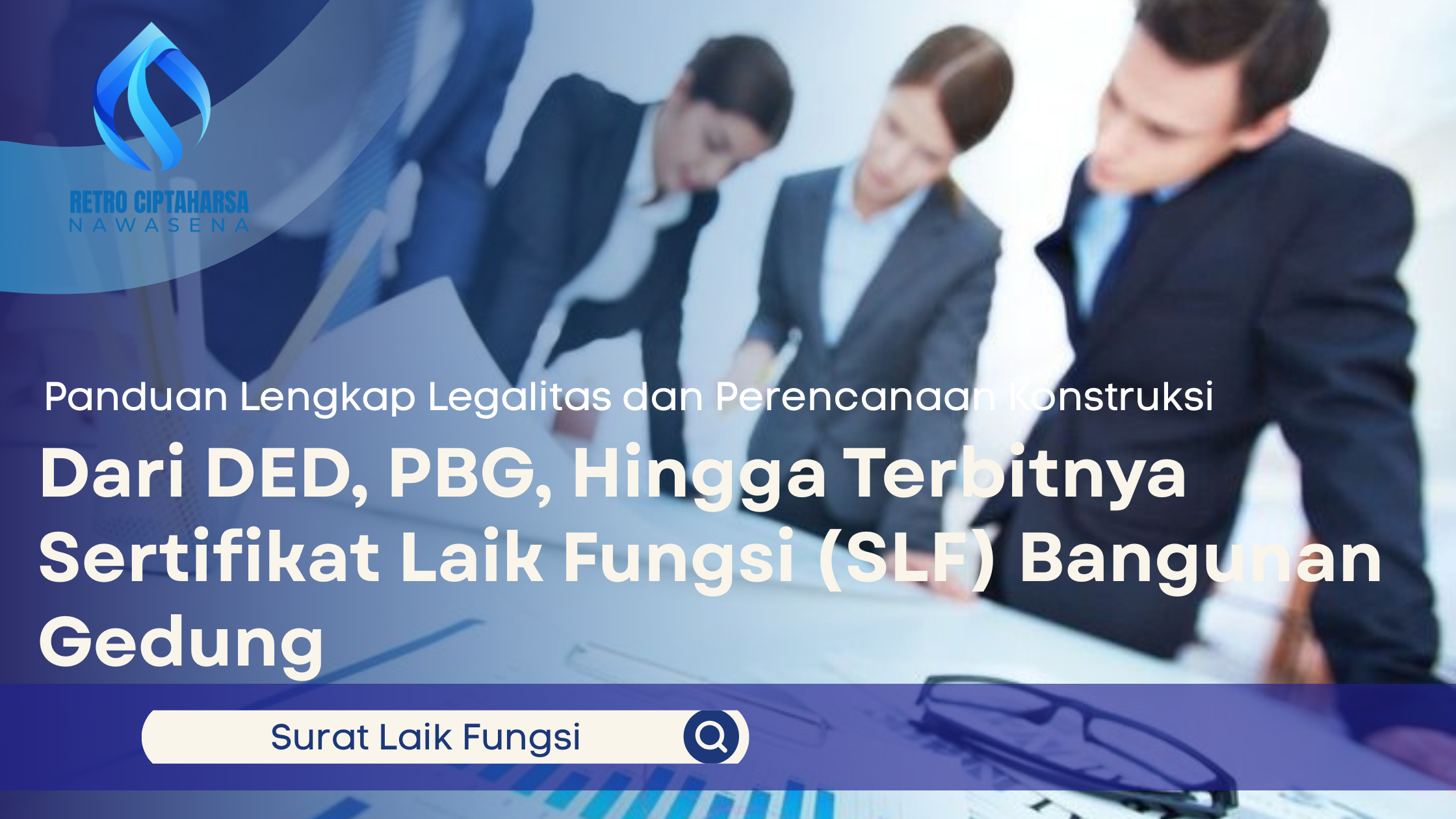 Panduan Lengkap Legalitas Sertifikat Laik Fungsi (SLF)